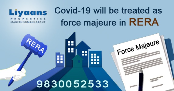Covid-19 will be treated as force majeure in RERA