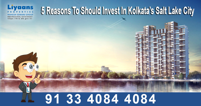 5 Reasons To Should Invest In Kolkata's Salt Lake City