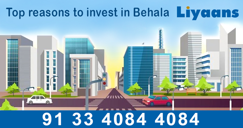 Top reasons to invest in Behala