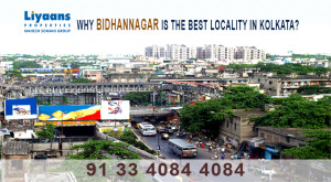 Why Bidhannagar is the Best Locality in Kolkata?