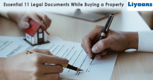 Essential 11 Legal Documents While Buying a Property