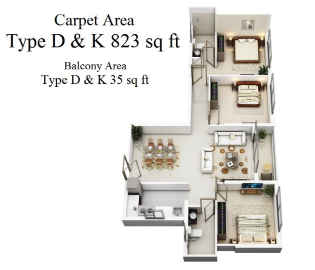 Tower 6 : Type D & K : Carpet Area 823 sq ft